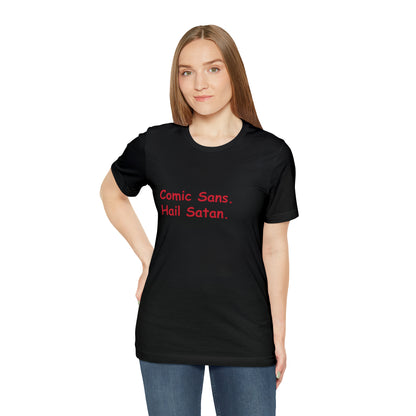 Comic Sans. short sleeve t-shirt