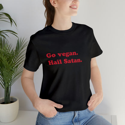 Go vegan. short sleeve t-shirt