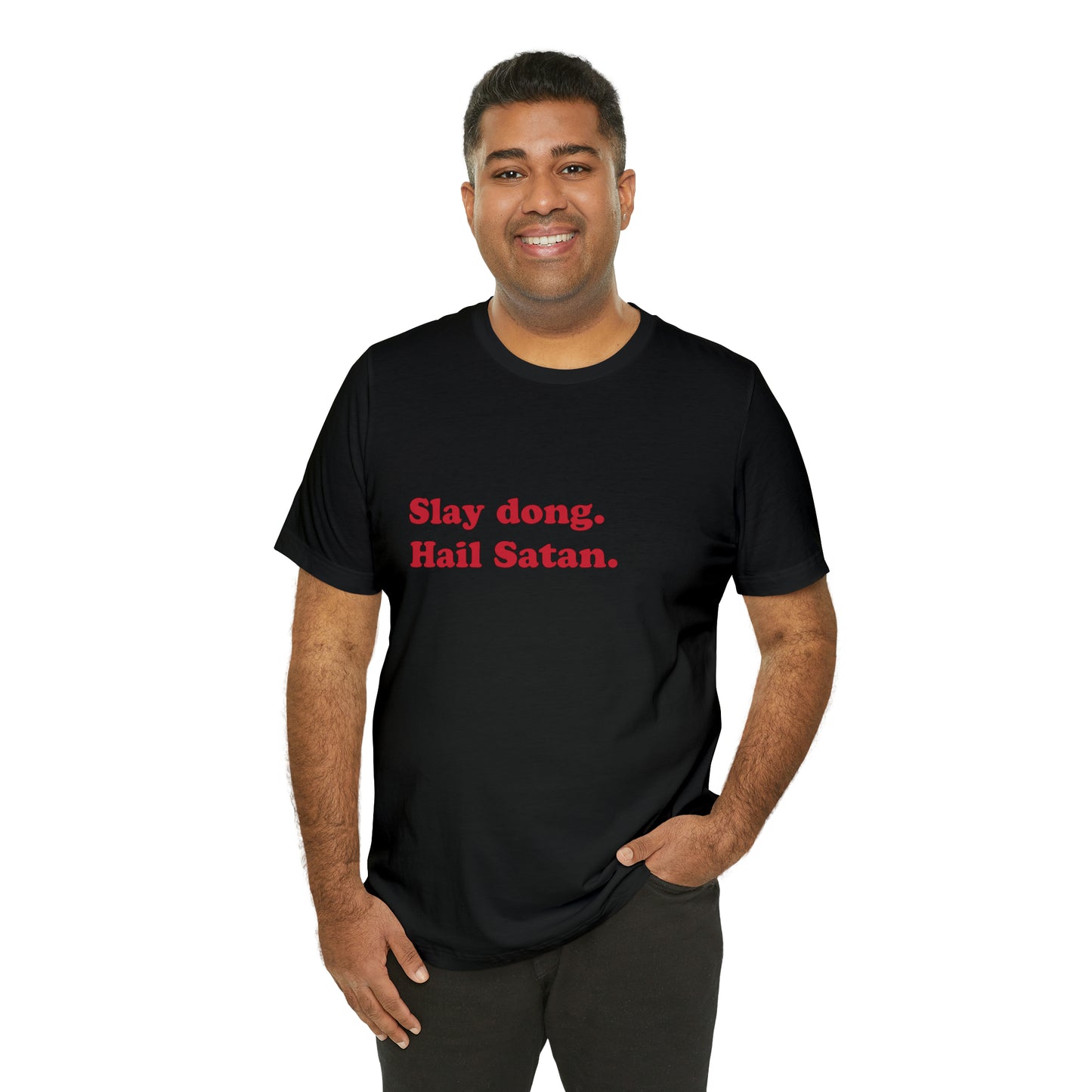 Slay dong. short sleeve t-shirt