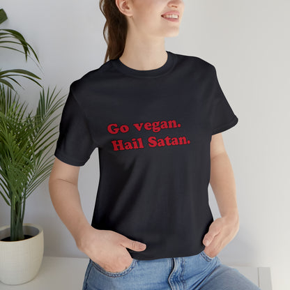 Go vegan. short sleeve t-shirt