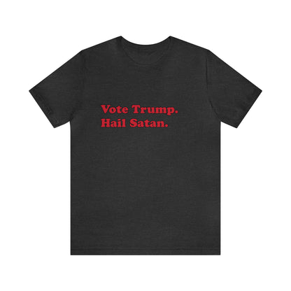 Vote Trump. short sleeve t-shirt