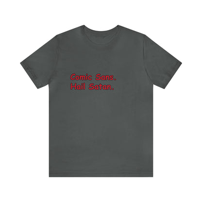 Comic Sans. short sleeve t-shirt