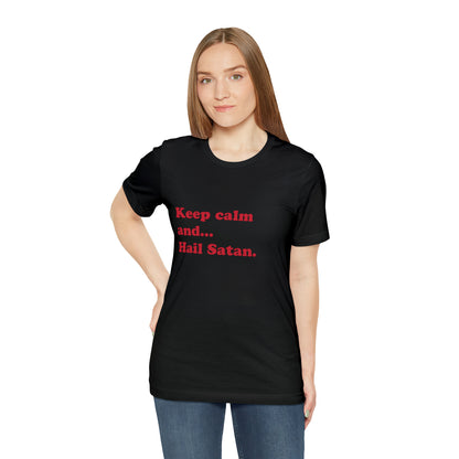 Keep calm and... short sleeve t-shirt