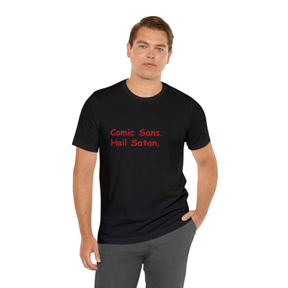 Comic Sans. short sleeve t-shirt