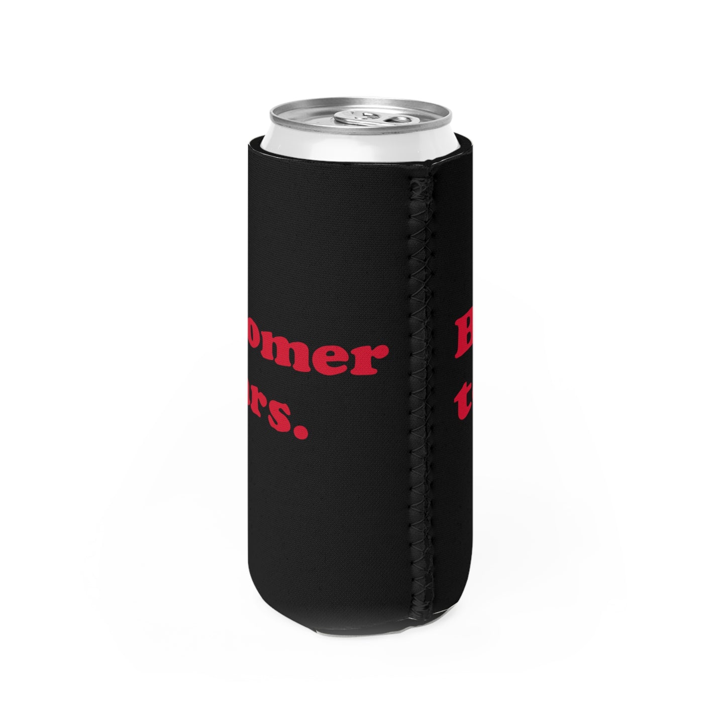 Boomer Tears slim can cooler