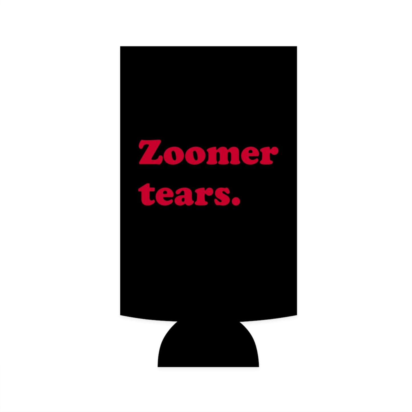 Zoomer Tears slim can cooler