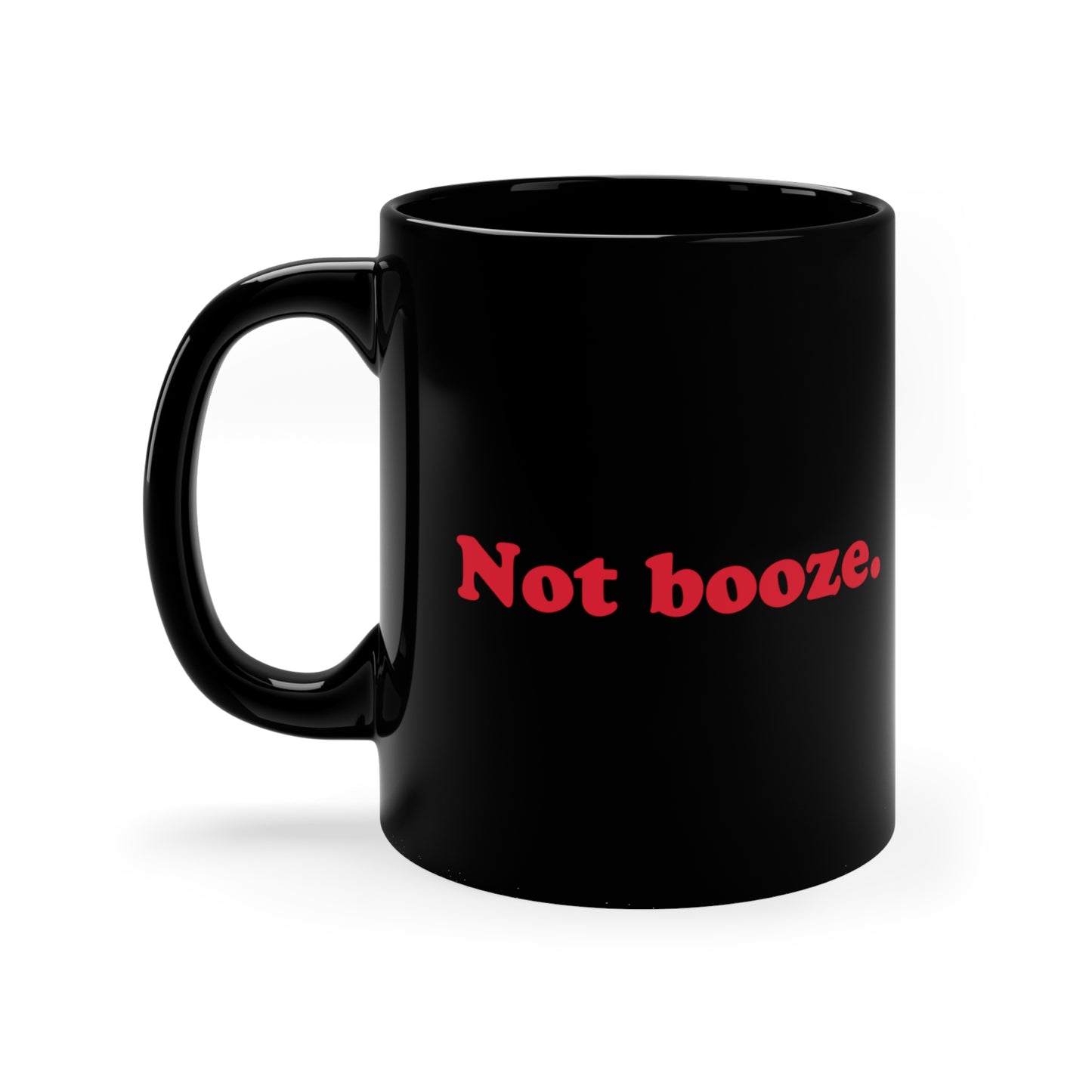 Not Booze mug