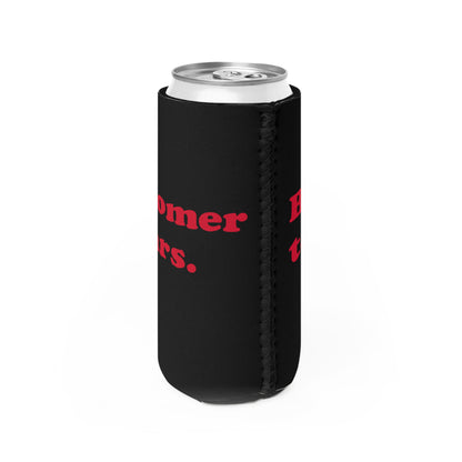 Boomer Tears slim can cooler